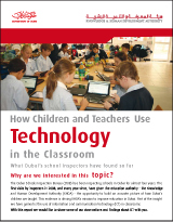 How Children and Teachers use Technology in the Classroom