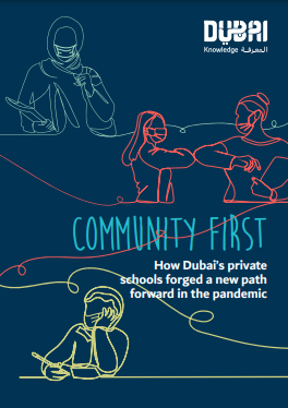 COMMUNITY FIRST - How Dubai’s private schools forged a new path forward in the pandemic