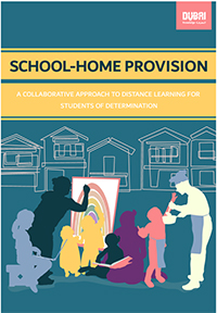 School-Home Provision - A collaborative approach to distance learning for students of determination