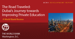 World Bank report: The Road Traveled: Dubai’s Journey towards Improving Private Education